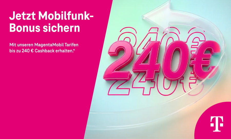 Telekom Aktion: 240 &euro; Cashback Mobilfunk