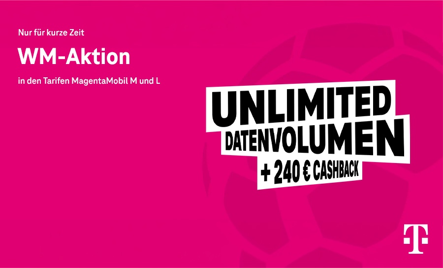 Telekom Aktion: 240 &euro; Cashback Mobilfunk WM Aktion