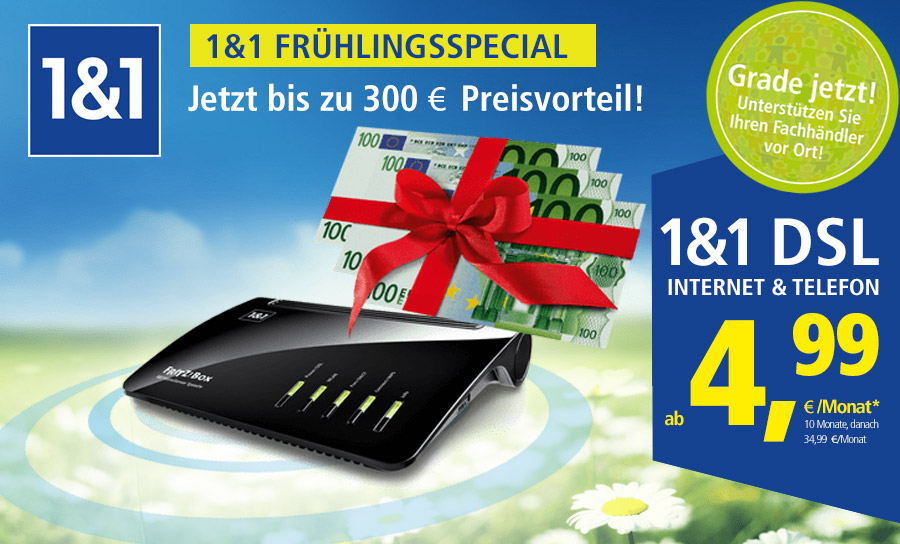 1&1 DSL-Deal - Jetzt bis zu 300 € Preisvorteil sichern