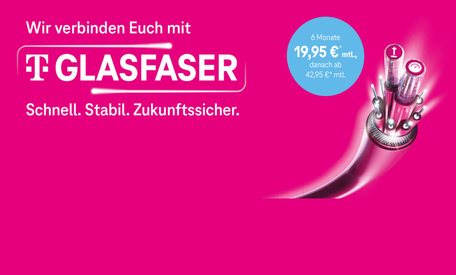 Telekom Glasfaser die ersten 6 Monate ab 19,95 €/Monat