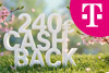 Telekom Aktion: 240 &euro; Cashback Mobilfunk